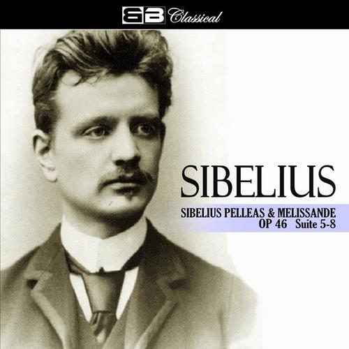 Sibelius Pelleas & Melissande Op. 46 Suite 5-8