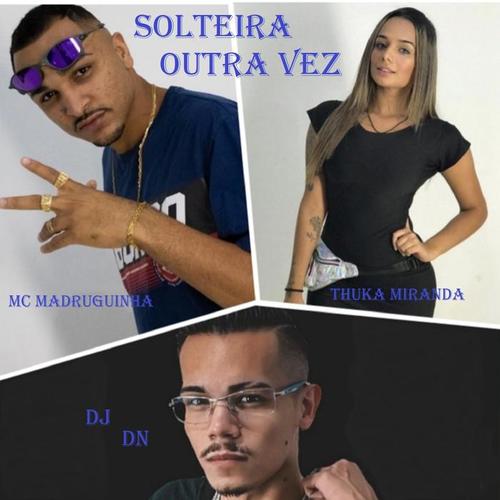 Solteira Outra Vez