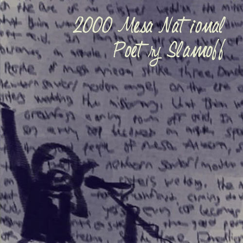 2000 Mesa National Poetry Slamoff (Explicit)