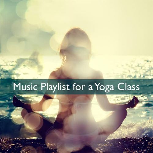 Music Playlist for a Yoga Class