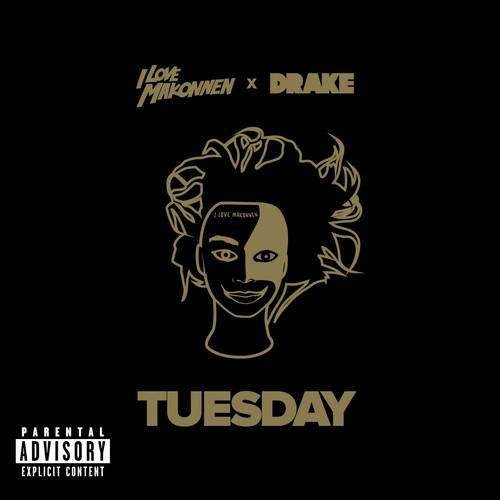 Tuesday (feat. Drake) [Explicit]