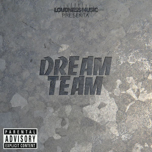 Dream Team (Explicit)