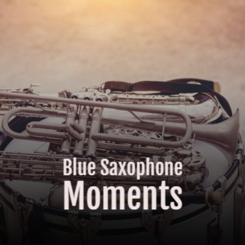 Blue Saxophone Moments