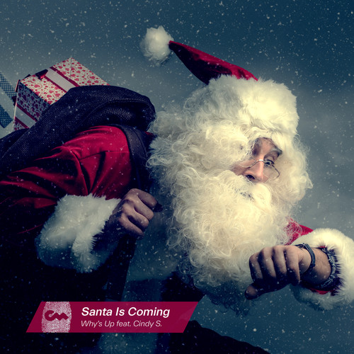 Santa Is Coming