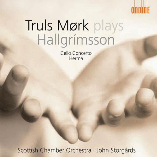 HALLGRIMSSON, H.: Cello Concerto / Herma (Mork, Scottish Chamber Orchestra, Storgards)