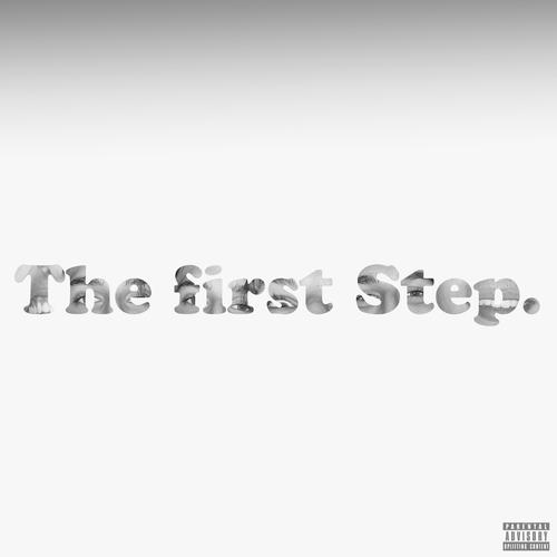 The First Step. (Explicit)