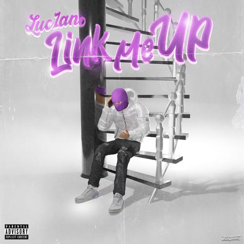 Link Me Up (Explicit)