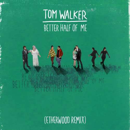 Better Half of Me (Etherwood Remix)