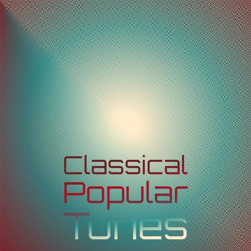 Classical Popular Tunes