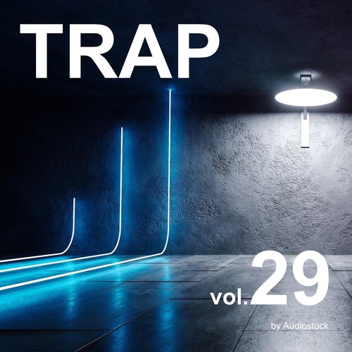 TRAP, Vol. 29 -Instrumental BGM- by Audiostock