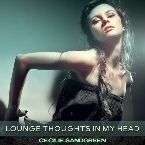 Lounge Thoughts in My Head