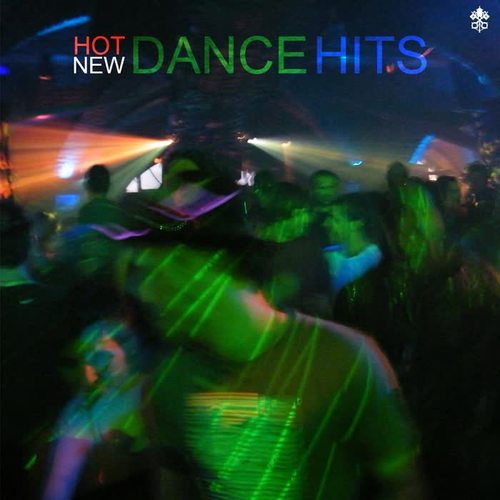 Hot New Dance Hits