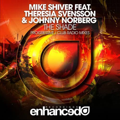 The Shade(Progressive Radio Mix) - Theresia Svensson&Johnny Norberg&Mike Shiver