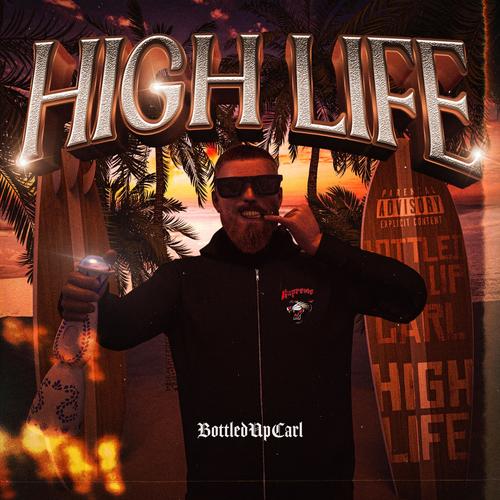 High Life (Explicit)