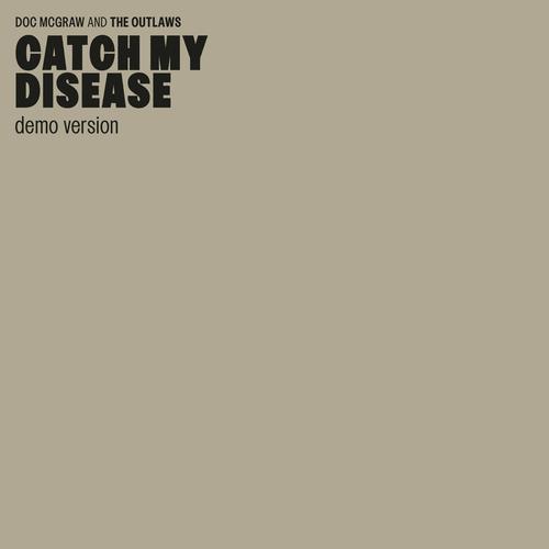 Catch My Disease (Demo Version) [Explicit]