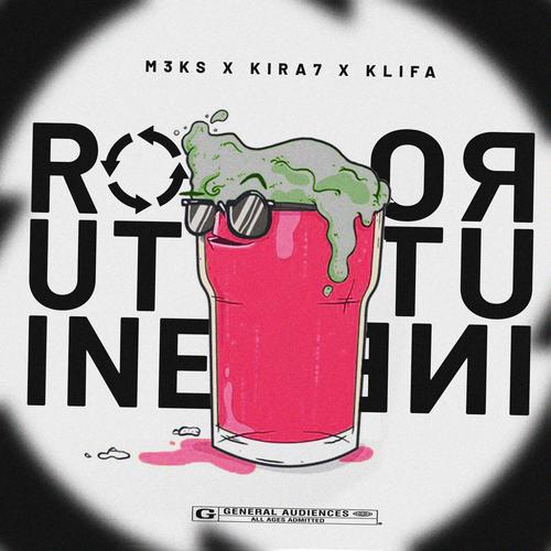 Routine (feat. Kira7 & Klifa) [Explicit]