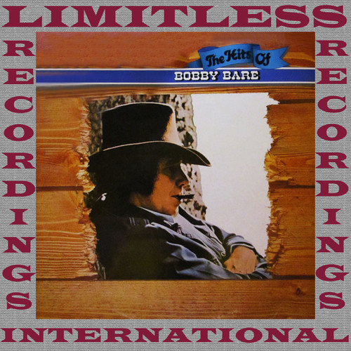 The Hits Of Bobby Bare (HQ Remastered Version)