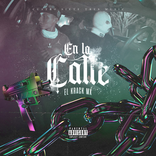 En La Calle (Explicit)