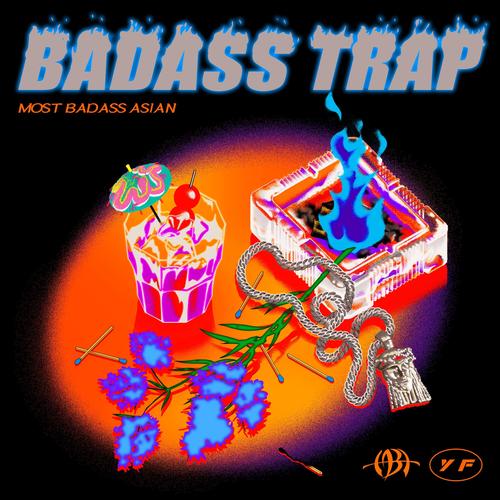 BADASS TRAP (Explicit)