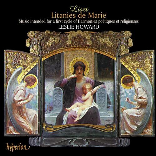 Liszt: The Complete Music for Solo Piano, Vol. 47 – Litanies de Marie