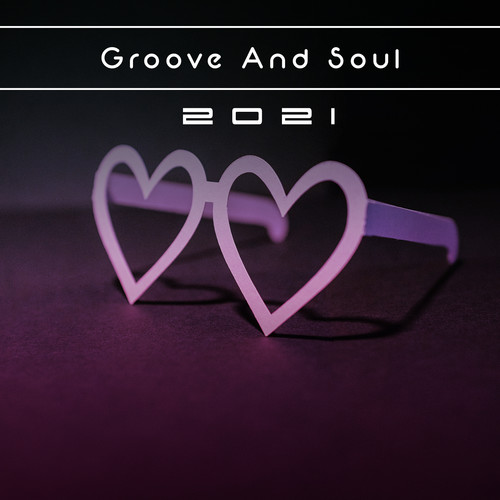 Groove And Soul 2021