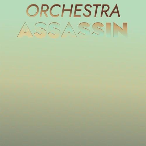 Orchestra Assassin