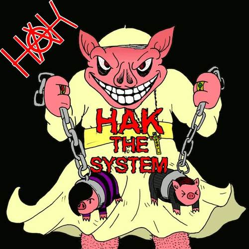 HAK the System (Explicit)