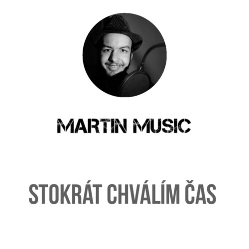 Stokrát chválím čas