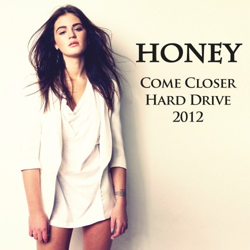 Come Closer / Hard Drive 2012