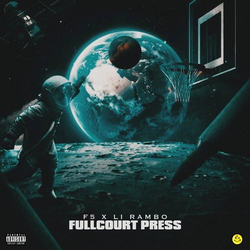 FullCourtPress (feat. F5) [Explicit]