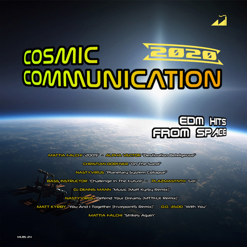 Cosmic Communication 2020 (EDM Hits from Space)