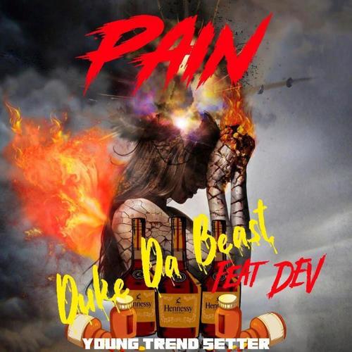 PAIN (feat. DUKE DA BEAST) [Explicit]