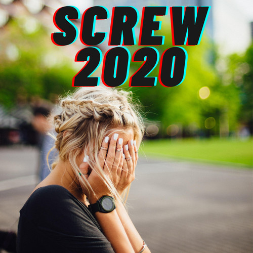 Screw 2020 (Explicit)