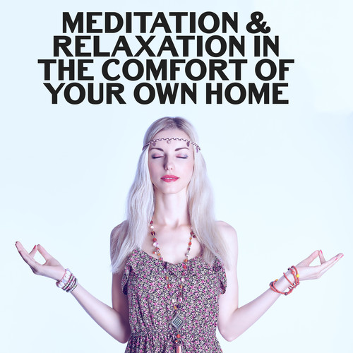 Meditation & Relaxation in the Comfort of Your Own Home. Time to Focus on Yourself