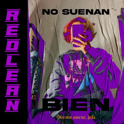 No Suenan Bien (Explicit)