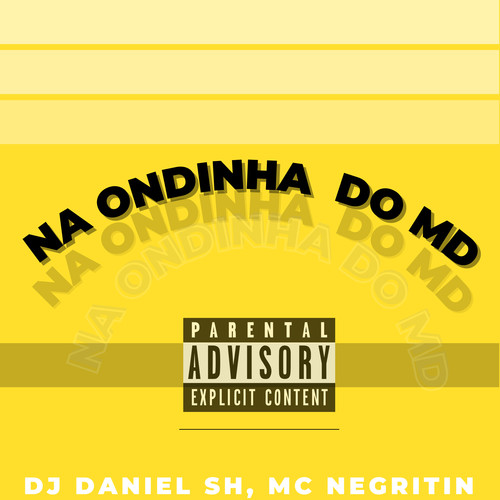 Na Ondinha do Md (Remix) [Explicit]