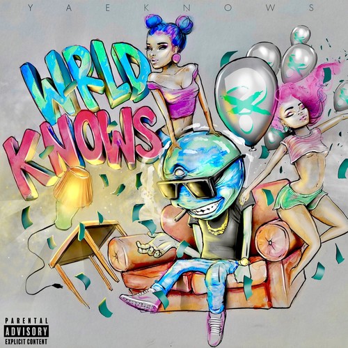 Wrldknows (Explicit)