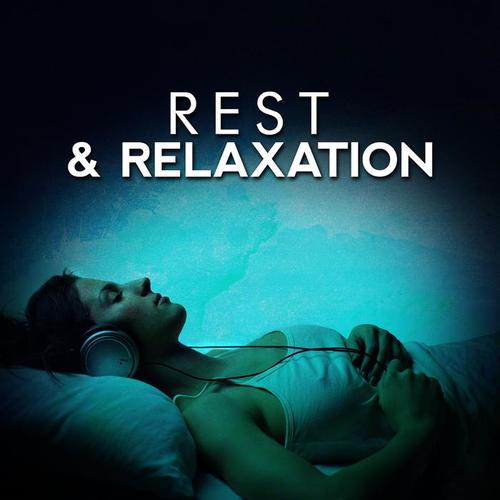 Rest & Relaxation