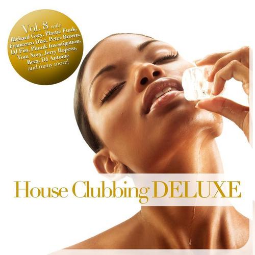 House Clubbing DELUXE, Vol. 8