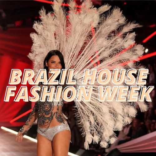 Brazil House Fashion Week