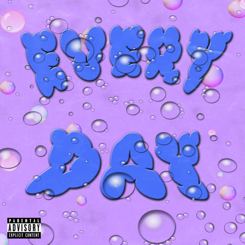 Every Day (Explicit)