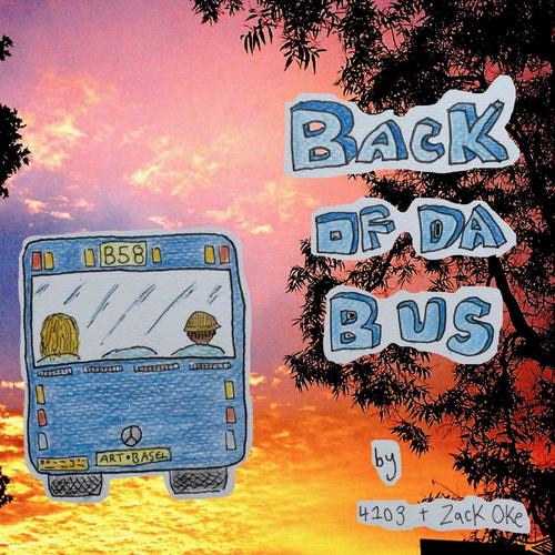 Back of da bus (feat. Zack Oke) [Explicit]