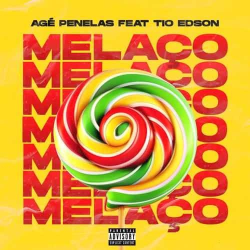 Melaço (Explicit)