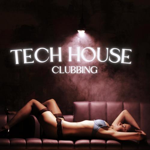 Tech House Clubbing