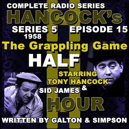 Hancock's Half Hour Radio. Series 5, Episode 15: