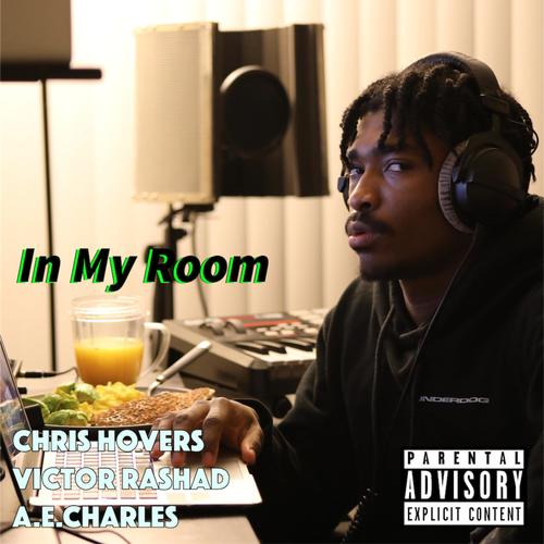 In My Room (Explicit)