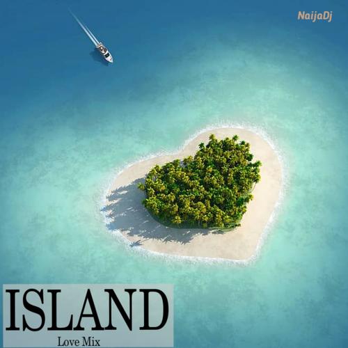 Island Love Mix (Explicit)