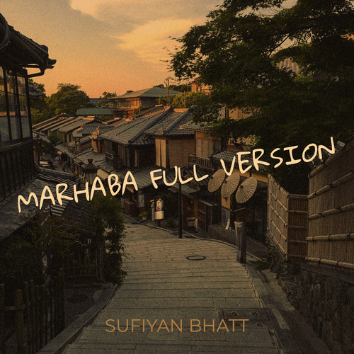 Marhaba (Full Version)