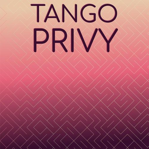 Tango Privy