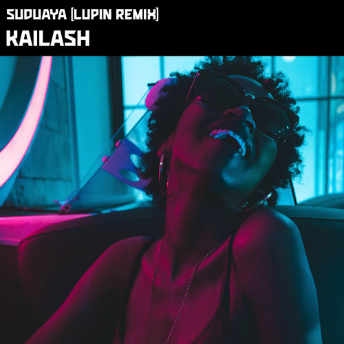 Kailash (Lupin Remix)